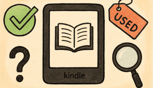 Kindle端末を中古で買うのはアリ?注意すべきポイントとおすすめ購入先を徹底解説!